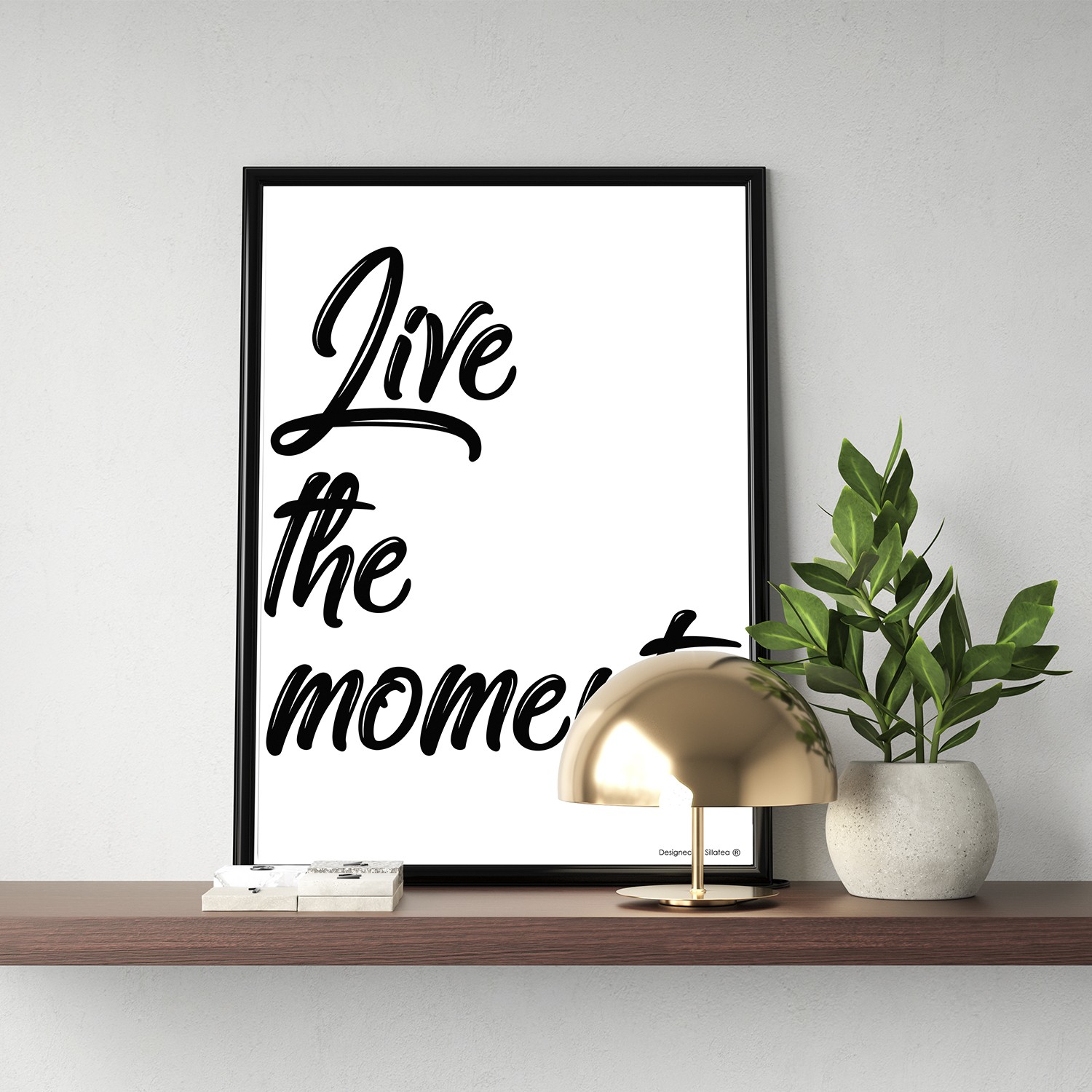 Lámina con marco LIVE THE MOMENT 30x40